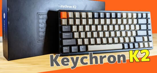 Keychron K2を半年ほど使用したのでレビューします。WindowsとMacで使えるメカニカルキーボードです。